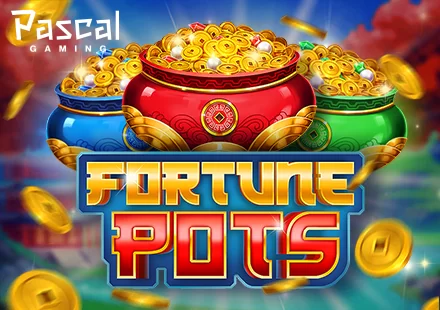 Fortune Pots